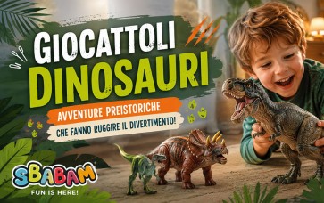 Giocattoli dinosauri per bambini: idee regalo divertenti