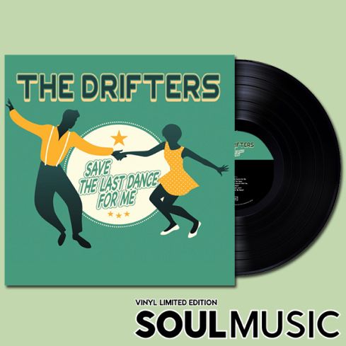 THE DRIFTERS - SAVE THE LAST DANCE FOR ME